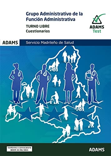 GRUPO ADMINISTRATIVO DE LA FUNCION ADMINISTRATIVA ( TURNO LIBRE) - CUESTIONARIOS | portada del libro