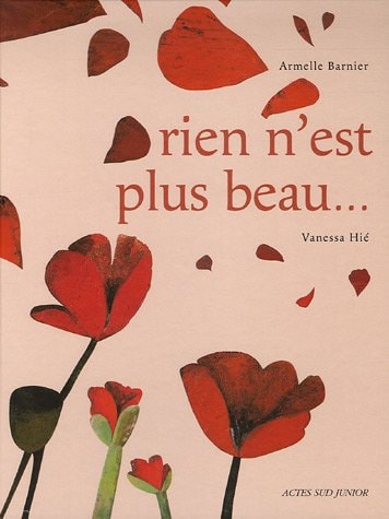 RIEN N'EST PLUS BEAU..., de Armelle Barnier | portada del libro