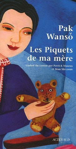 LES PIQUETS DE MA MERE, de Wanso Pak | portada del libro