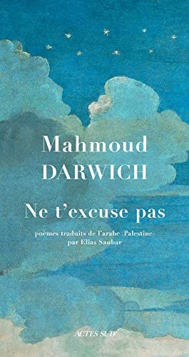 NE T'EXCUSE PAS, de Mahmoud Darwish | portada del libro