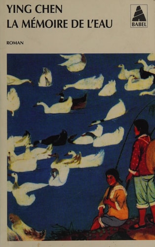 LA MEMOIRE DE LEAU, de Ying Chen | portada del libro