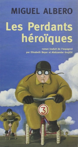 LES PERDANTS HEROØQUES, de Miguel Albero | portada del libro