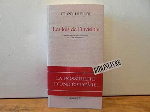LES LOIS DE L'INVISIBLE, de Frank Huyler | portada del libro