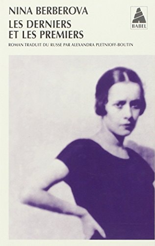 LES DERNIERS ET LES PREMIERS, de Nina Nikolaevna Berberova | portada del libro