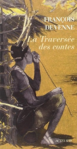 LA TRAVERSEE DES CONTES, de François Devenne | portada del libro