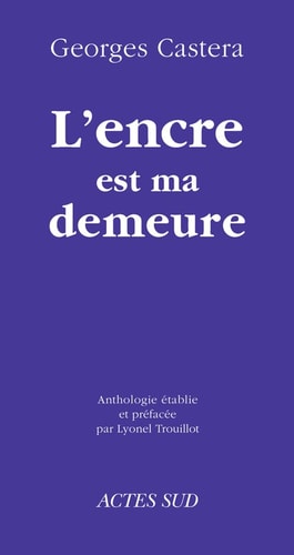 L'ENCRE EST MA DEMEURE, de Castera | portada del libro