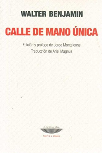 CALLE DE MANO UNICA, de BENJAMIN | portada del libro