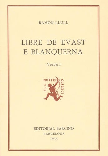 LLIBRE DE EVAST E BLANQUERNA. (T.1), de LLULL | portada del libro