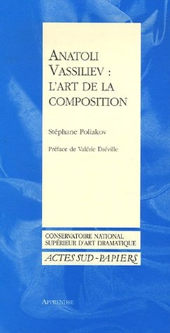 ANATOLI VASSILIEV, L'ART DE LA COMPOSITION, de Stéphane Poliakov | portada del libro
