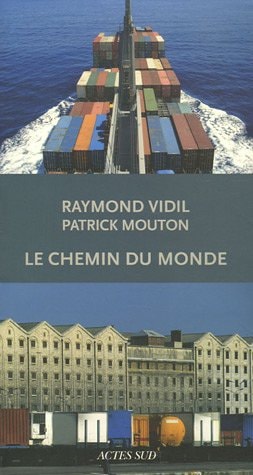 LE CHEMIN DU MONDE, de Raymond Vidil | portada del libro