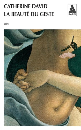 LA BEAUTE DU GESTE, de Catherine David | portada del libro