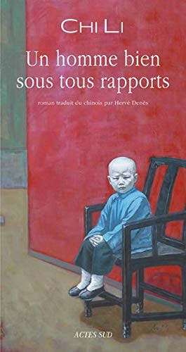Un homme bien sous tous rapports, de 池莉 | portada del libro
