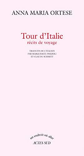 TOUR D' ITALIE, de Anna Maria Ortese | portada del libro