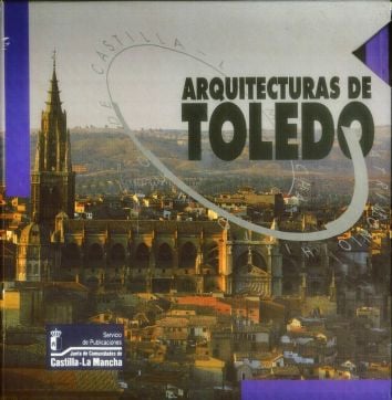 ARQUITECTURAS DE TOLEDO, de J.C.MANCHA | portada del libro