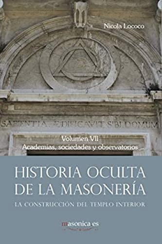 Historia oculta de la masonería VII, de Lococo Cobo | portada del libro