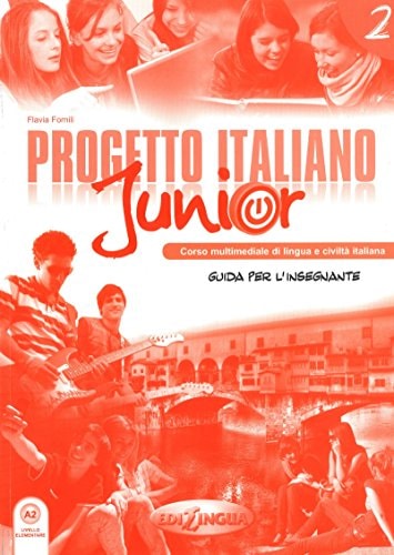 LIVELLO ELEMENTARE A2 GUIDA PER L'INSEGNANTE, de Flavia Fornili | portada del libro
