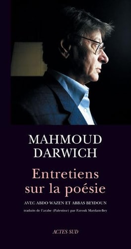 ENTRETIENS SUR LA POESIE, de Maḥmūd Darwīsh | portada del libro