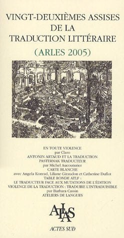 ACTES DES VINGT-DEUXIEMES ASSISES DE LA TRADUCTION LITTERAIR, de Michel Aucouturier | portada del libro