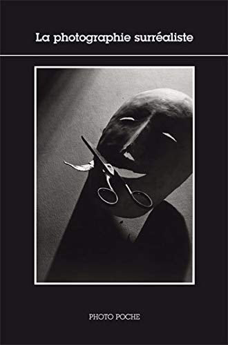 LA PHOTOGRAPHIE SURREALISTE, de Bouqueret | portada del libro