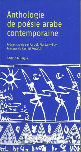 ANTHOLOGIE DE POESIE ARABE CONTEMPORAINE, de Mardam-Bey | portada del libro