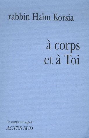 A CORPS ET A TOI, de Korsia | portada del libro