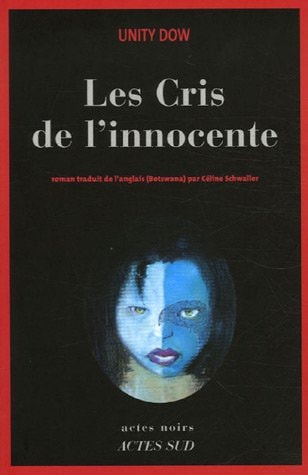 LES CRIS DE L'INNOCENTE, de Unity Dow | portada del libro