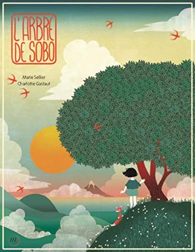 L''ARBRE DE SOBO, de SELLIER MARIE#GASTAUT CHARLOTTE | portada del libro