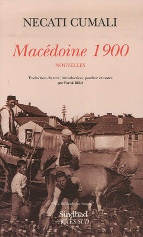 MACEDOINE 1900, de Necati Cumalı | portada del libro