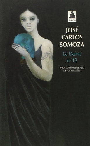 LA DAME Nø 13, de José Carlos Somoza | portada del libro