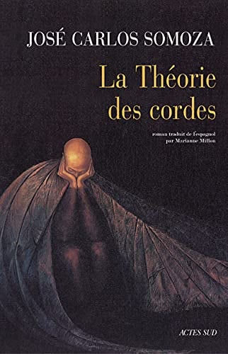 LA THEORIE DES CORDES, de Somoza | portada del libro