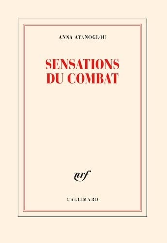 SENSATIONS DU COMBAT, de Anna Ayanoglou | portada del libro