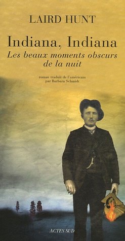 INDIANA, INDIANA, de Laird Hunt | portada del libro