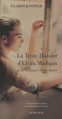 LA TRISTE HISTOIRE D'ELVIRA MADIGAN, de Asger Schnack | portada del libro