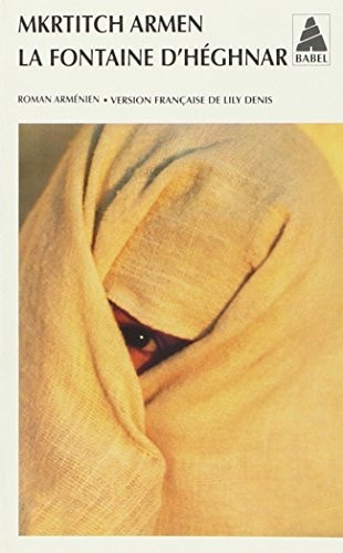 LA FONTAINE D'HEGHNAR, de Mkrtič Armēn | portada del libro