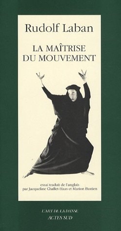 LA MAITRISE DU MOUVEMENT, de Rudolf von Laban | portada del libro