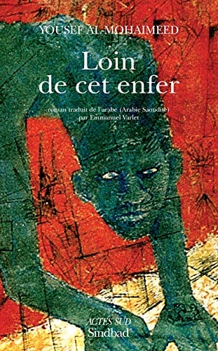 LOIN DE CET ENFER, de Yousef Al-Mohaimeed | portada del libro