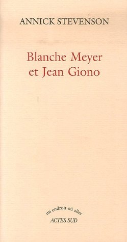BLANCHE MEYER ET JEAN GIONO, de Stevenson | portada del libro