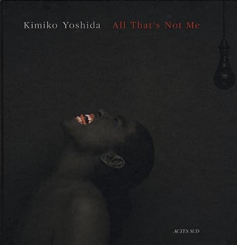 ALL THAT'S NOT ME, de 吉田公子 | portada del libro