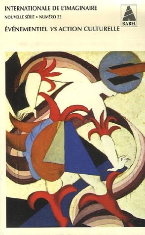 INTERNATIONALE DE LIMAGINAIRE Nø 22. EVENEMENTIEL VS ACTION, de Jean Duvignaud | portada del libro