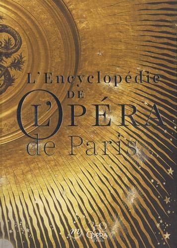 NCYCLOPEDIE DE L'OPERA DE PARIS, de Sarah Barbedette | portada del libro