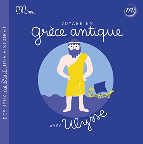 OYAGE EN GRECE ANTIQUE AVEC ULYSSE, de RMN | portada del libro