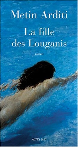LA FILLE DES LOUGANIS, de Metin Arditi | portada del libro