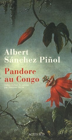 PANDORE AU CONGO, de Albert Sánchez Piñol | portada del libro