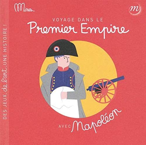 OYAGE DANS LE PREMIER EMPIRE AVEC NAPOL, de RMN | portada del libro