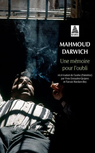 UNE MEMOIRE POUR LOUBLI, de Mahmoud Darwich | portada del libro