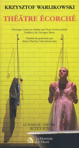 THEATRE ECORCHE, de Krzysztof Warlikowski | portada del libro
