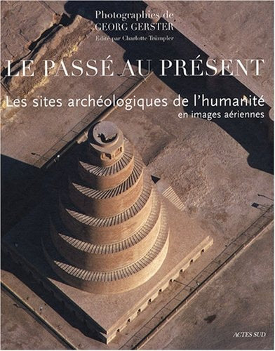 LE PASSE AU PRESENT, de Georg Gerster | portada del libro
