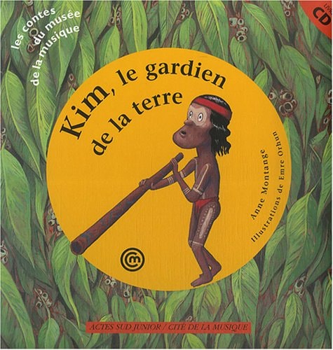 KIM, LE GARDIEN DE LA TERRE, de Anne Montange | portada del libro