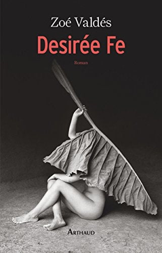 DESIREE FE, de Zoé Valdés | portada del libro