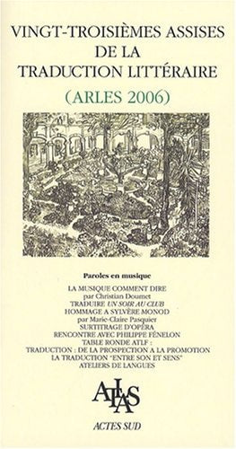 ACTES DES VINGT-TROISIEMES ASSISES DE LA TRADUCTION LITTERAI, de Collectif | portada del libro